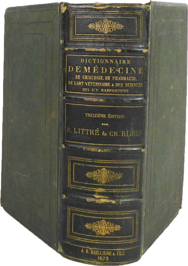 LITTRE et ROBIN médecine 1873 rel