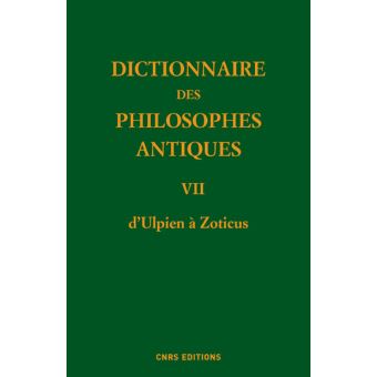 Dictionnaire-des-philosophes-antiques-VII-d-Ulpien-a-Zoticus