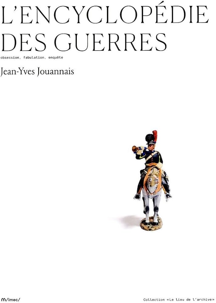encyclopédie guerres jouannais 1